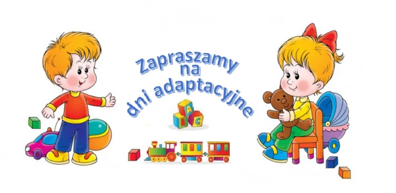 ZAPRASZAMY NA DNI ADAPTACYJNE