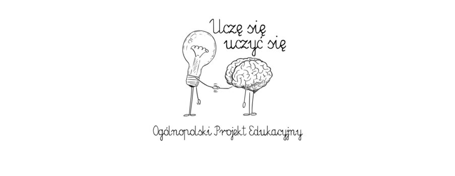 ,, Uczę się uczyć się”. 